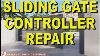 Automatic Sliding Gate Motor Controller Repair