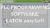 Plc Programming Software Eaton Easysoft Part 1 Of 2